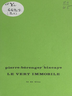 cover image of Le vert immobile